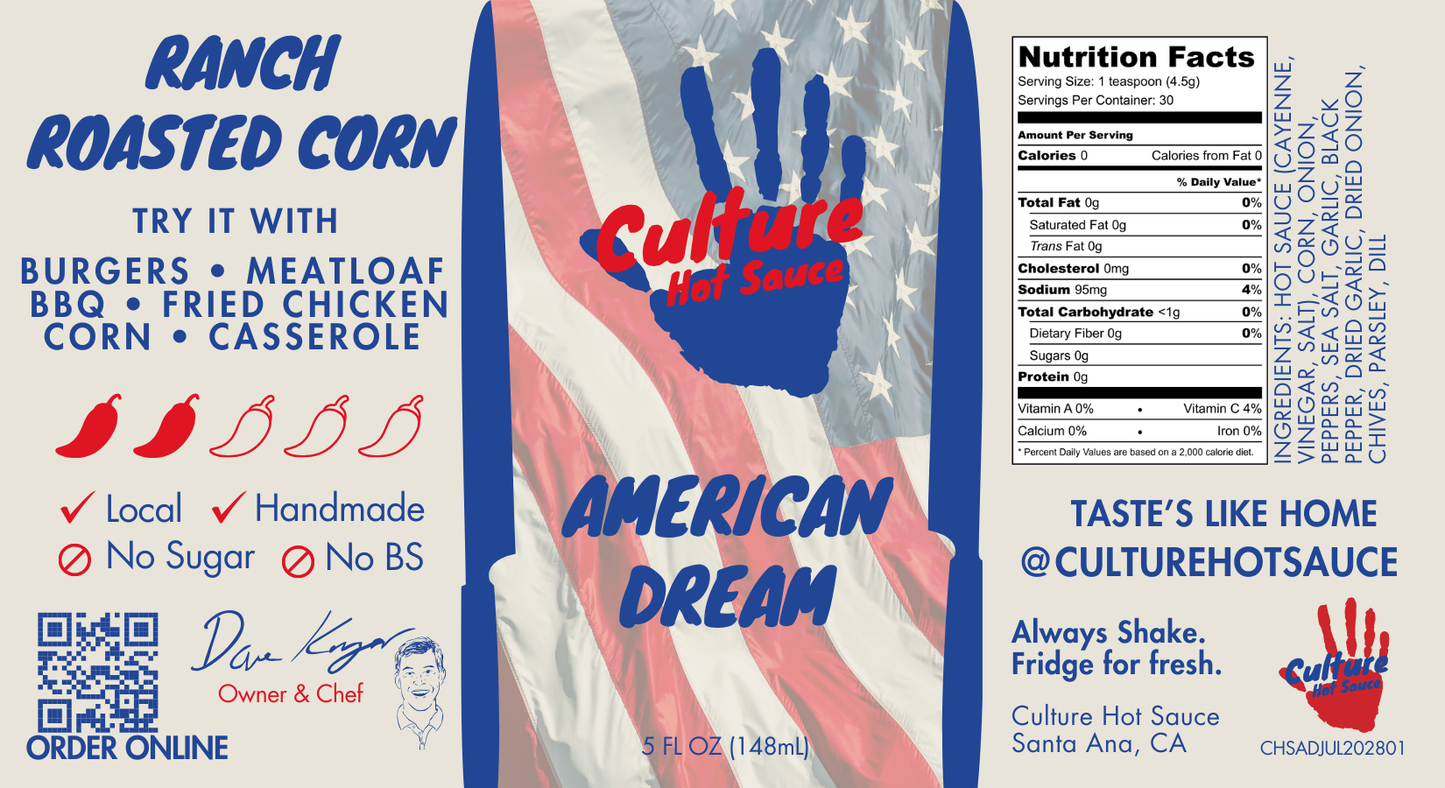 american dream hot sauce label of ranch seasoning and sweet roasted corn in a classic cayenne hot sauce. American flag.  burgers, meatloaf, bbq, fried chicken, corn, casserole